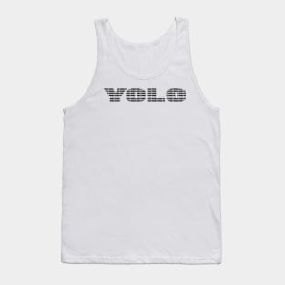 YOLO YOU ONLY LIVE ONCE Tank Top